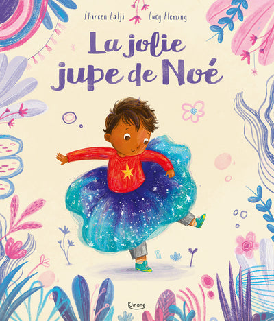 La jolie jupe de Noé – Album dès 3 ans – Kimane