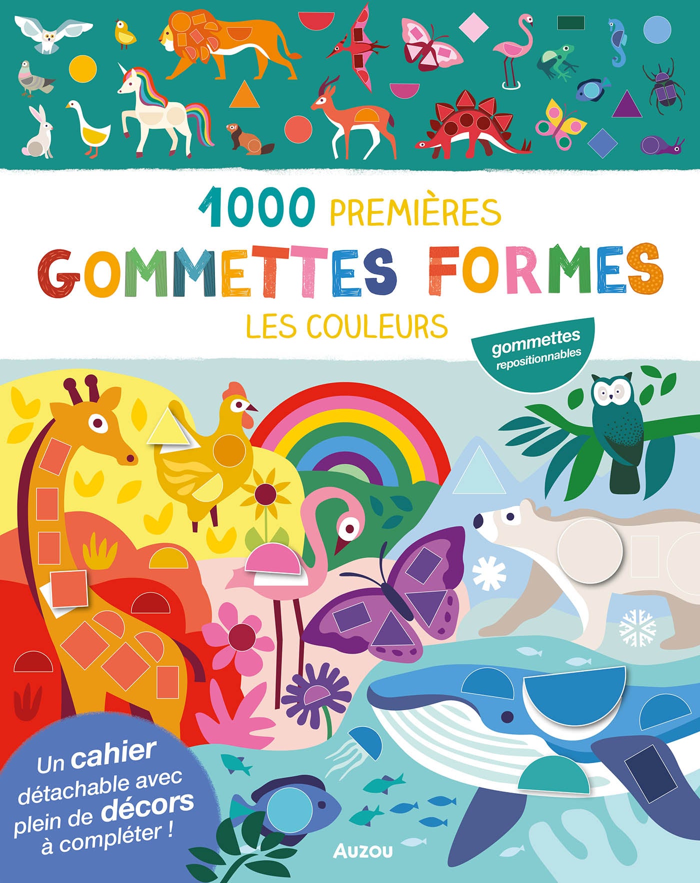 Mes tout premiers autocollants - 1000 premières gommettes formes et couleurs