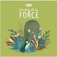 Cracky et la force
