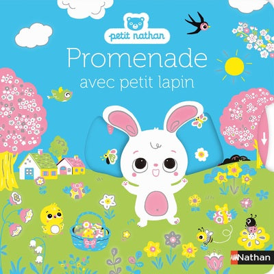 Promenade avec petit lapin - livre d'éveil animé, pour les bébés dès 6 mois - Nathan
