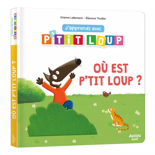 J'apprends avec p'tit loup #Où est p'tit loup ?
