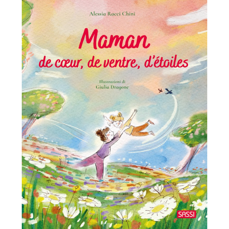Maman de cœur, de ventre d'étoiles - Sassi