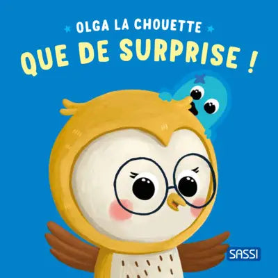 Que de Surprise! - Olga la Chouette - Livres Sassi