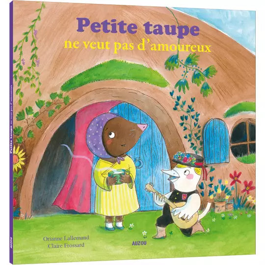 PETITE TAUPE NE VEUT PAS D'AMOUREUX
