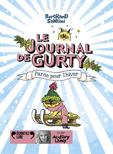 Carte Yoto #Le journal de Gurty : Parée pour l'hiver