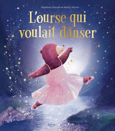 L’ourse qui voulait danser – Album dès 3 ans – Kimane