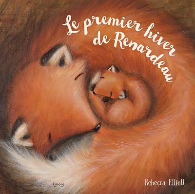 Le premier hiver de Renardeau – Album dès 3 ans – Kimane