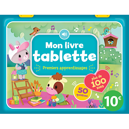 Mon livre tablette  #100 sons Premiers apprentissages