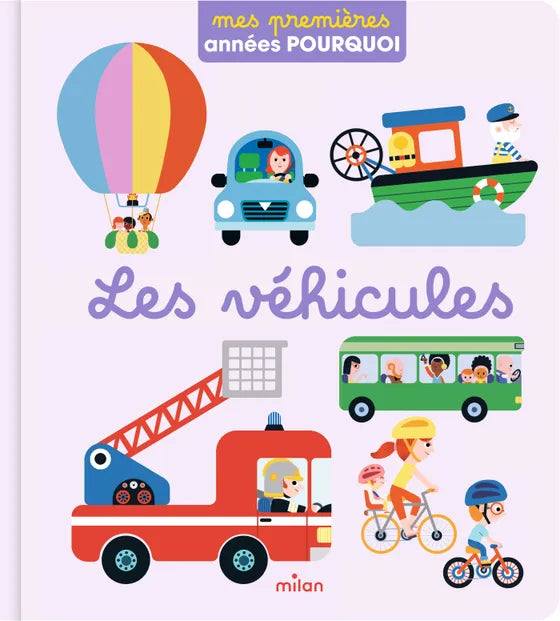 Mes premières années pourquoi - Les véhicules- Milan