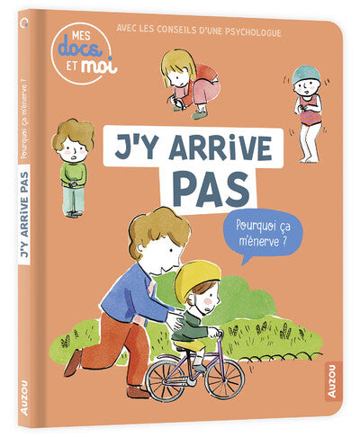 Mes docs et moi - J'y arrive Pas | Livre Auzou