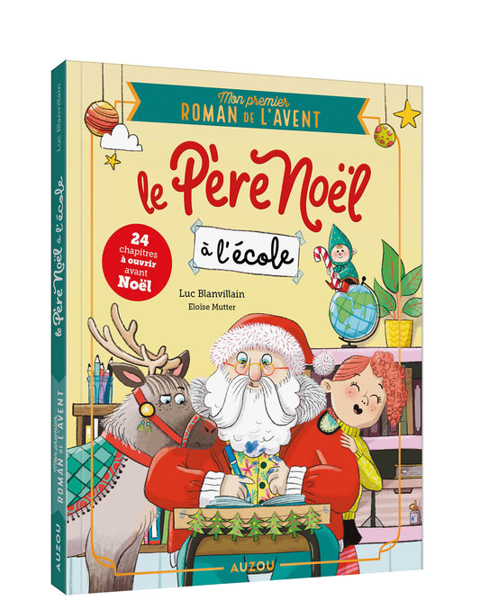Romans de l’avent - Mon premier roman de l'avent  #Le père noël à l'école