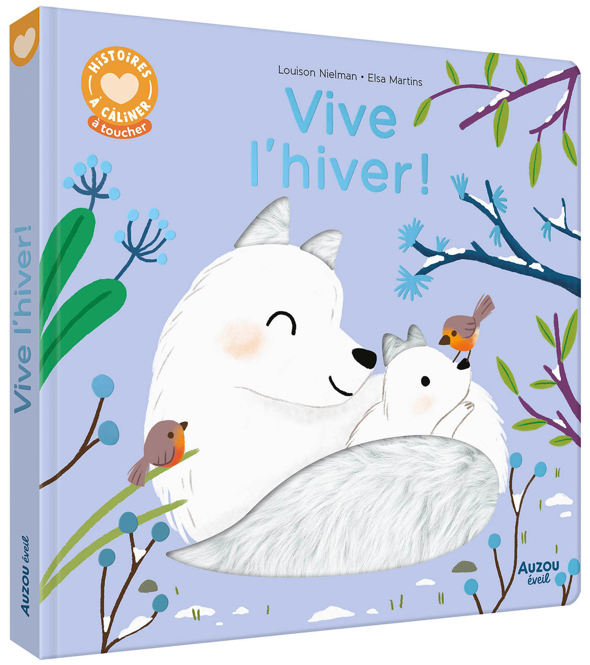 Vive l’hiver ! – Histoires à câliner – Livre à toucher Auzou