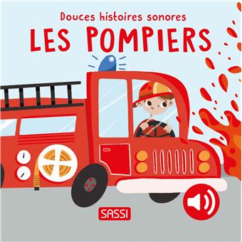 Douces histoires sonores #Les pompiers