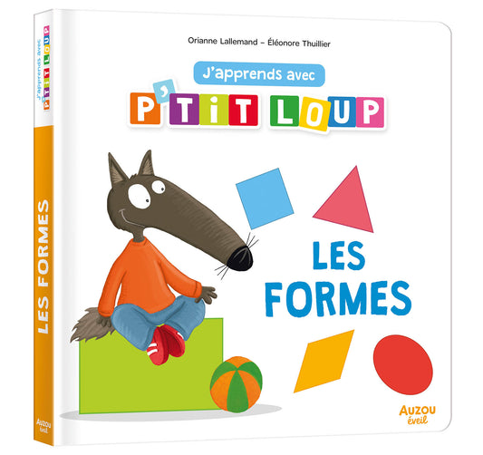 J'apprends avec P'tit Loup - Les formes - Auzou