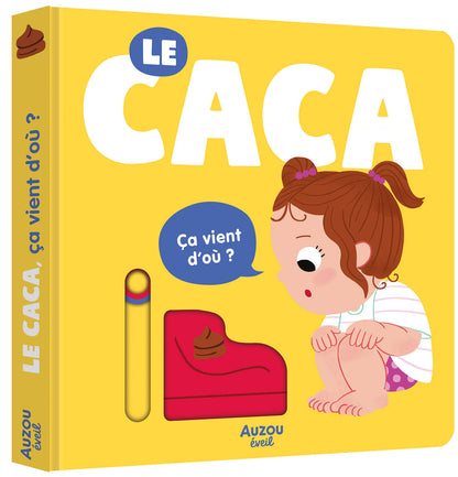 Le caca, ça vient d'où ? - Auzou