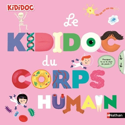 Le grand Kididoc du corps humain - Livre pop-up - dès 4 ans - Nathan