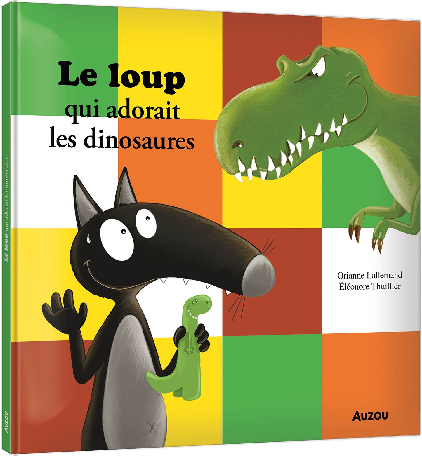 Le loup qui adorait les dinosaures - Auzou