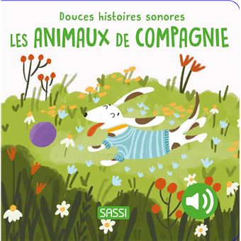 Douces histoires sonores #Les animaux de compagnie