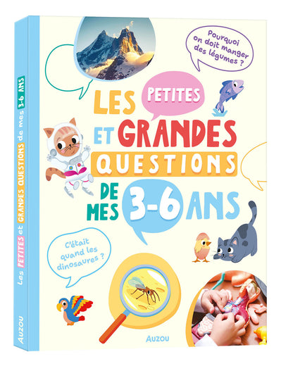 Les petites et grandes questions de mes 3-6 ans - Auzou
