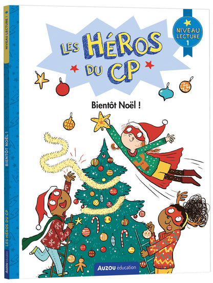 Les héros du CP – Niveau 1 : Bientôt Noël, livre Auzou