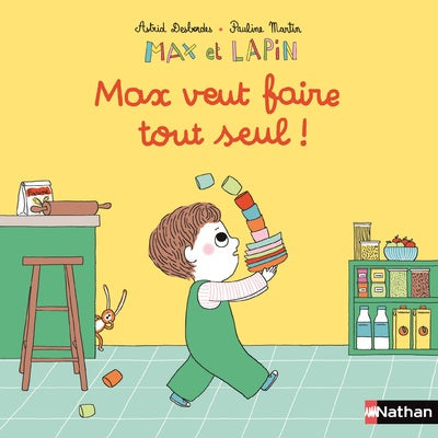 Max et Lapins - Max veut faire tout seul! - Livre Nathan