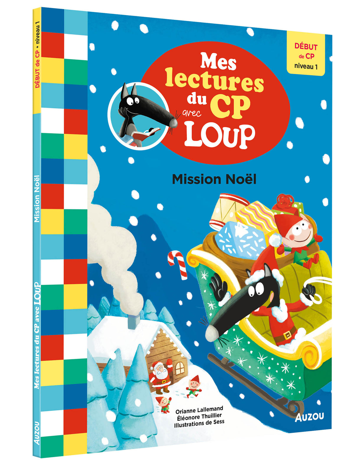 Mes lectures du CP avec Loup – Mission Noël, livre Auzou