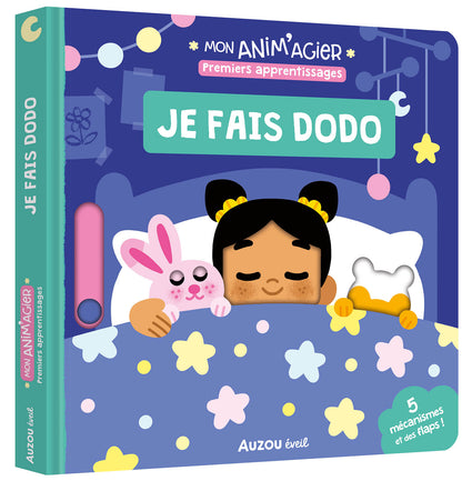 Mon anim'agier - Premiers apprentissages - Je fais dodo - Auzou