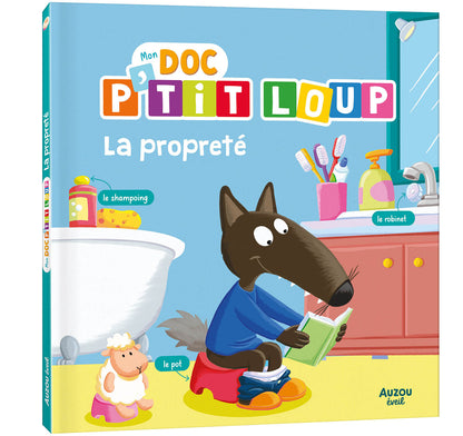Mon doc P'tit Loup - La propreté - Auzou