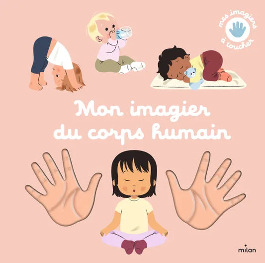 Mon imagier du corps humain - Milan