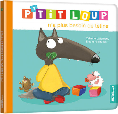 P'tit loup n'as plus besoin de tétine