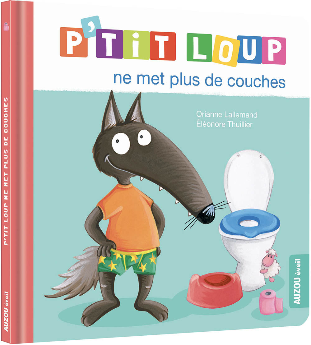 P'tit loup ne met plus de couche
