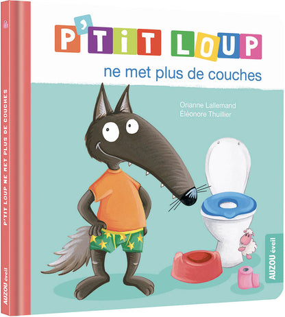 P'tit loup ne met plus de couche