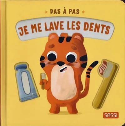 Pas à pas - Je me lave les dents SASSI