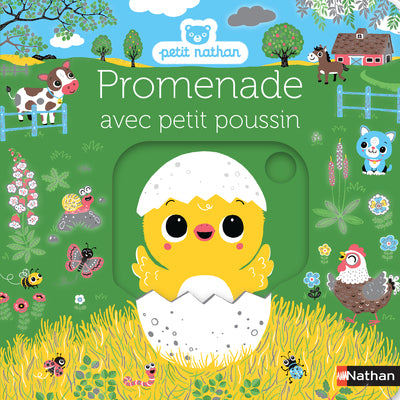Promenade avec petit poussin - livre d'éveil animé, pour les bébés dès 6 mois - Nathan
