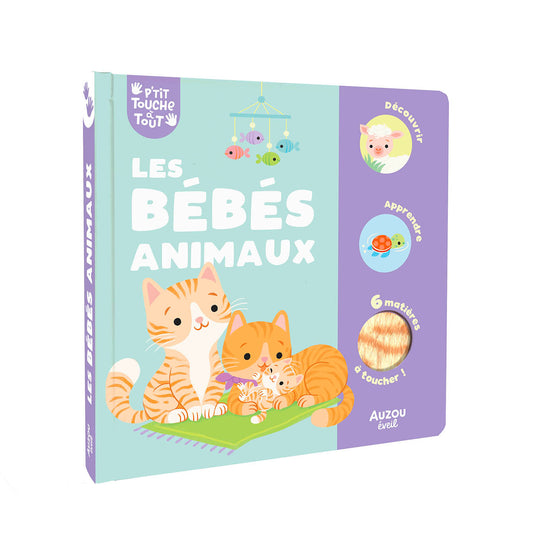 P'tit touche à tout - Les bébés animaux - Auzou