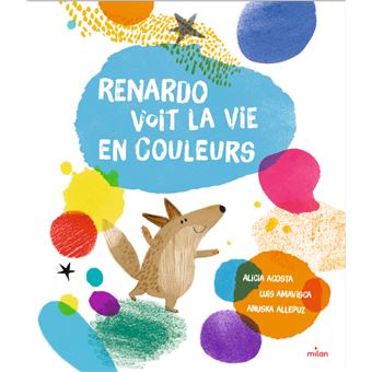 Renardo voit la vie en couleurs