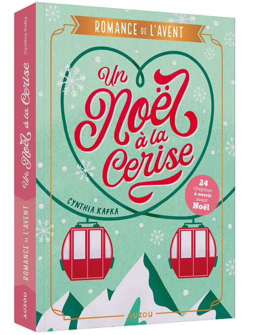 Un Noël à la cerise – Romance de l’Avent – Auzou
