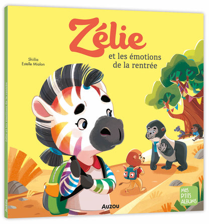 Zélie et les émotions de la rentrée - Auzou