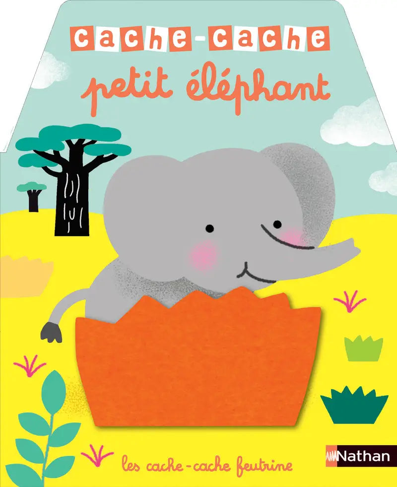 Cache-cache petit éléphant – Livre à toucher dès 6 mois – Nathan