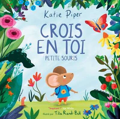 Crois en toi Petite Souris - 1,2,3 Soleil