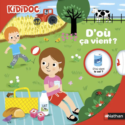 D'où ça vient ? - Livre animé Kididoc - Dès 4 ans - Nathan