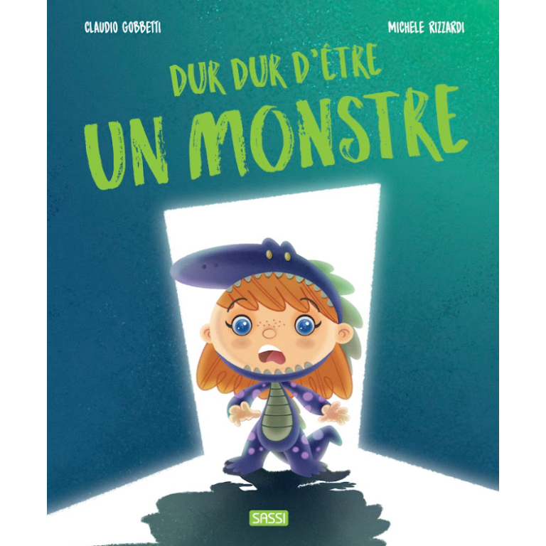 Dur dur d'être un monstre - Livre Sassi