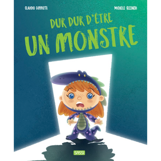 Dur dur d'être un monstre - Livre Sassi