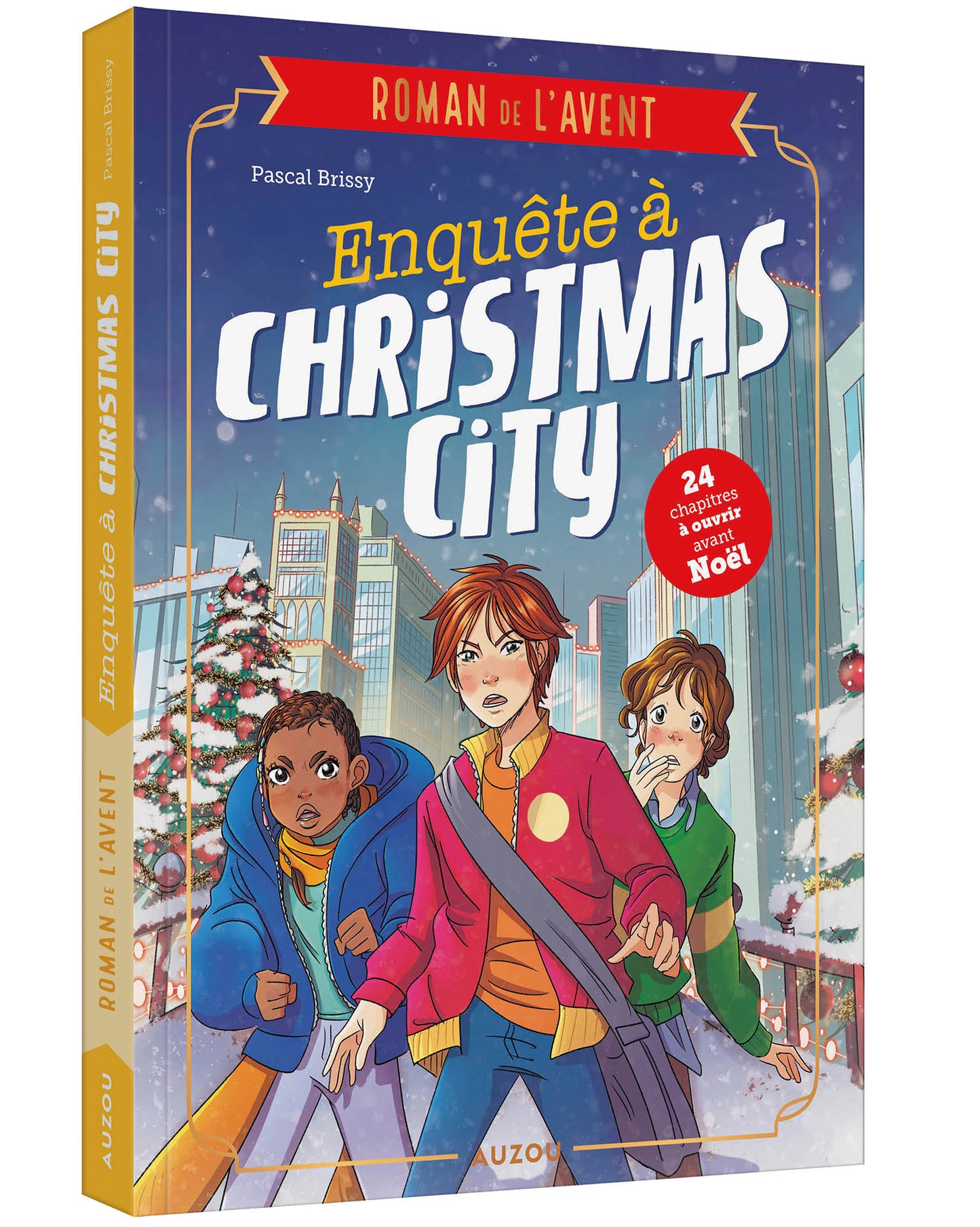 Romans de l’avent -Enquête à Christmas City #Auzou