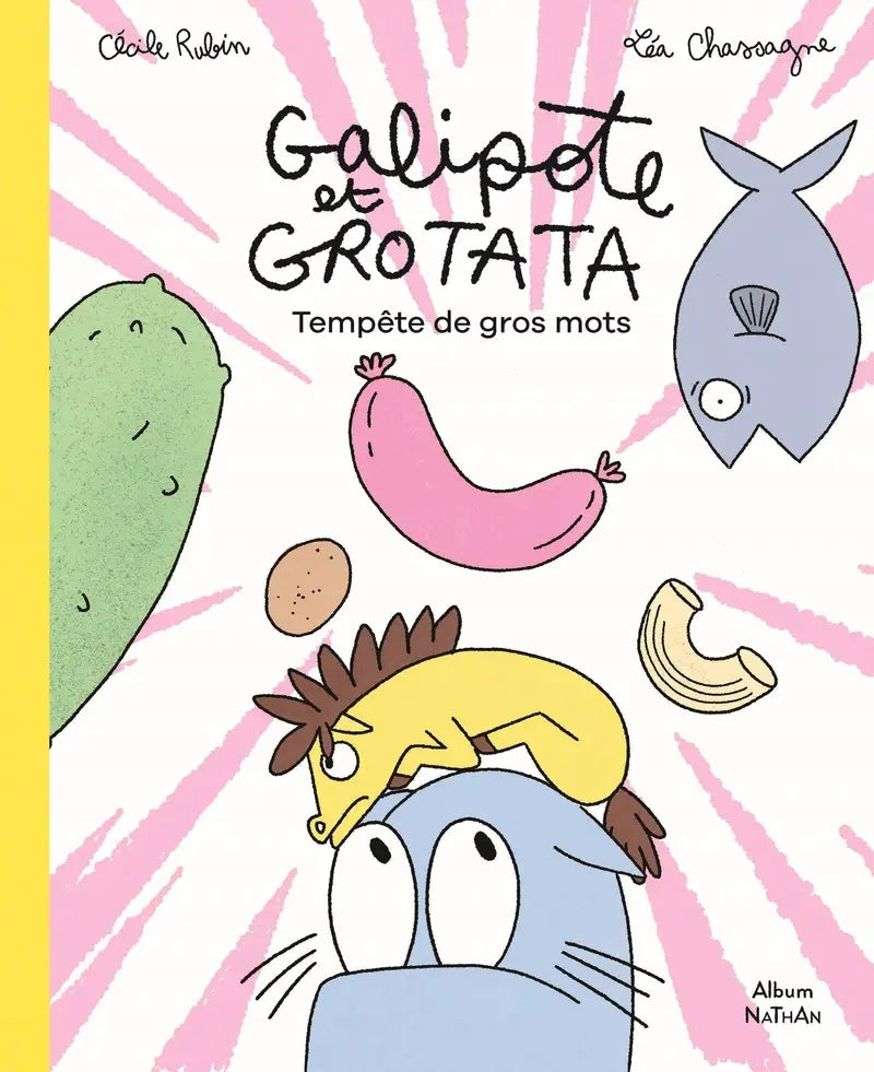 Galipote et Grotata - Tempête de gros mots !  - Dès 3 ans - Nathan