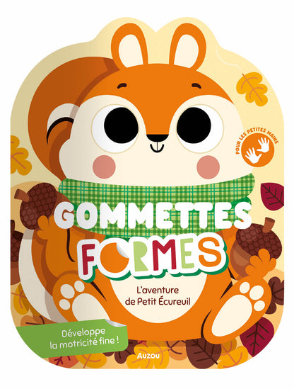 Gommettes formes : L’aventure du petit écureuil, Auzou