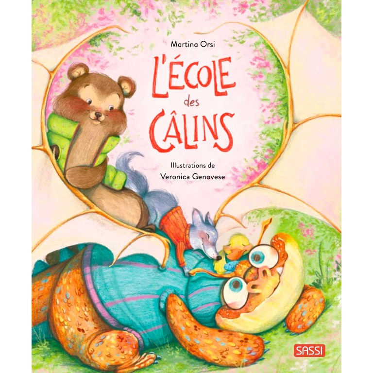 L'école des câlins - Livre Sassi