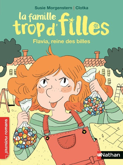 La Famille trop d'filles: Flavia, reine des biles - Nathan