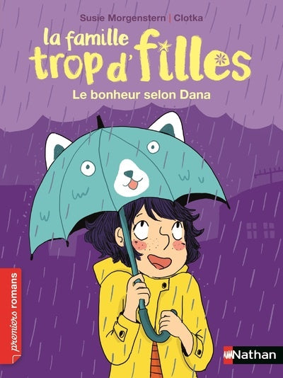 La famille trop d'filles : Le bonheur selon Dana - De 7 à 11 ans - Livre Nathan