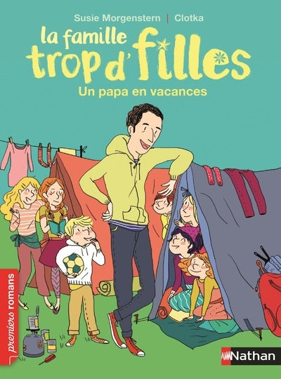 La famille trop d'filles, un papa en vacances - Roman Vie quotidienne - De 7 à 11 ans- Livre Nathan